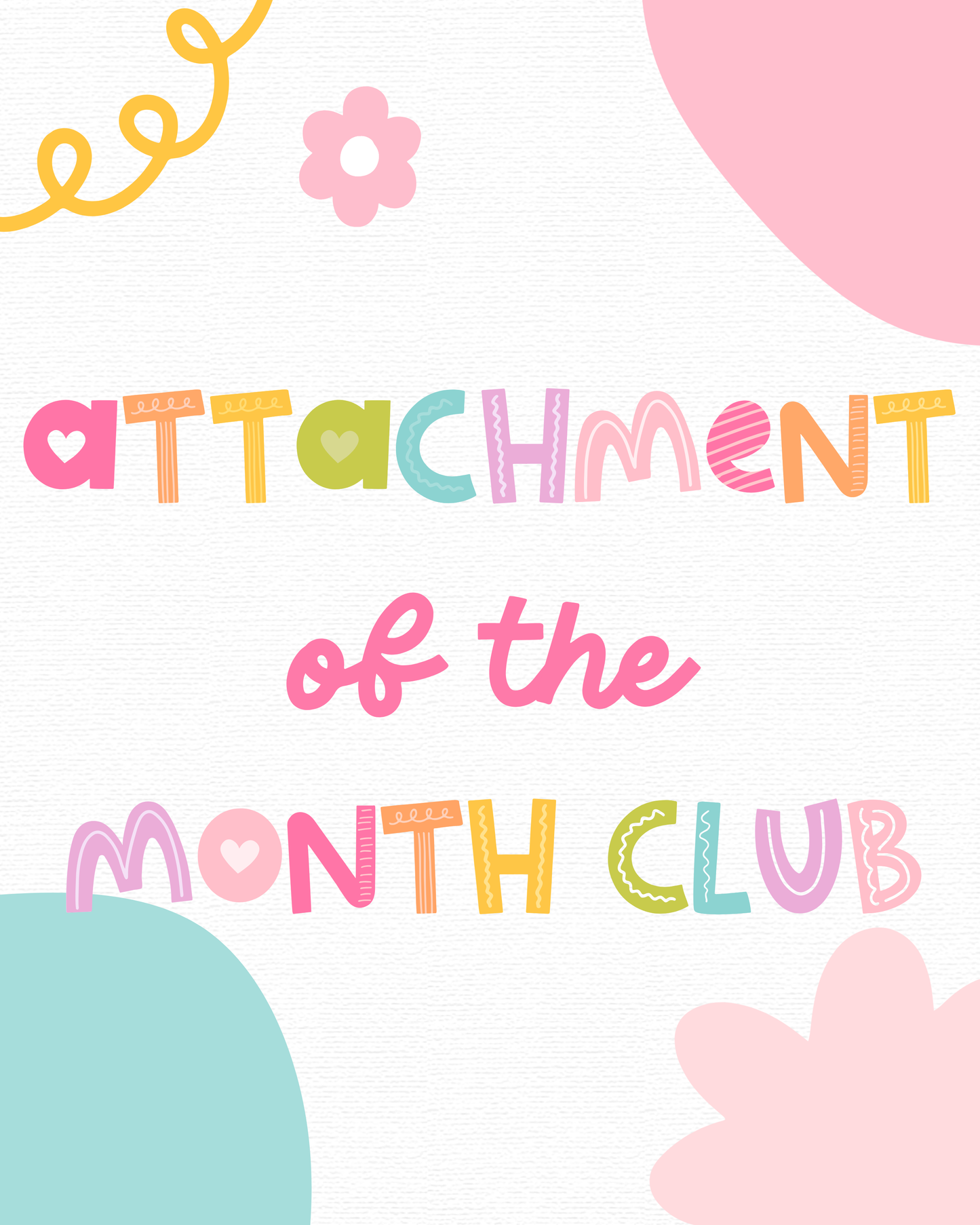 Attachment of the Month Club