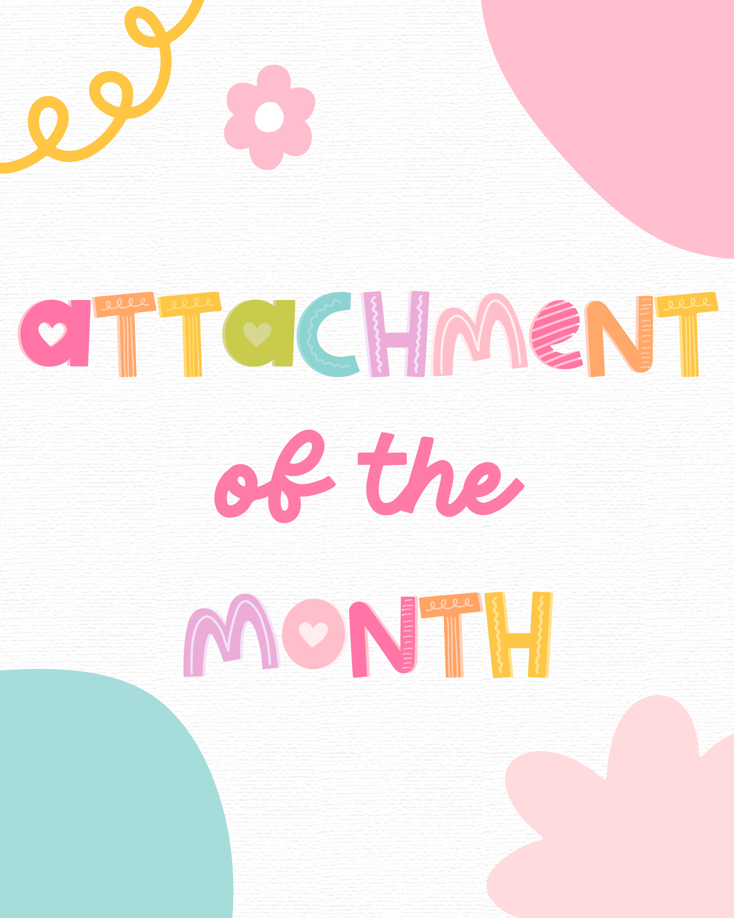 Attachment of the Month Club