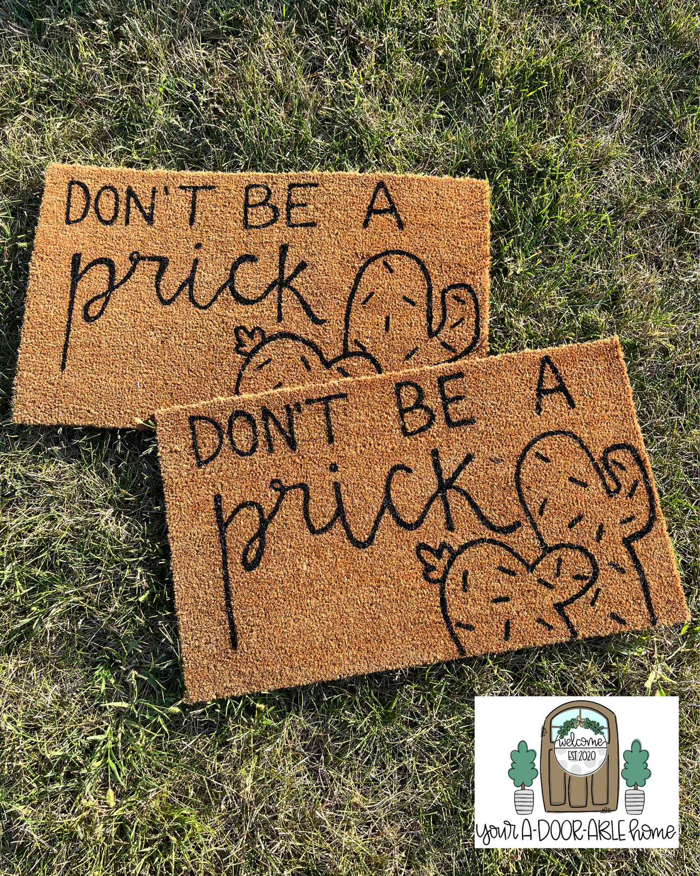 Don't Be A Prick Door Mat